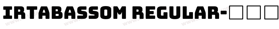 IRTabassom Regular字体转换